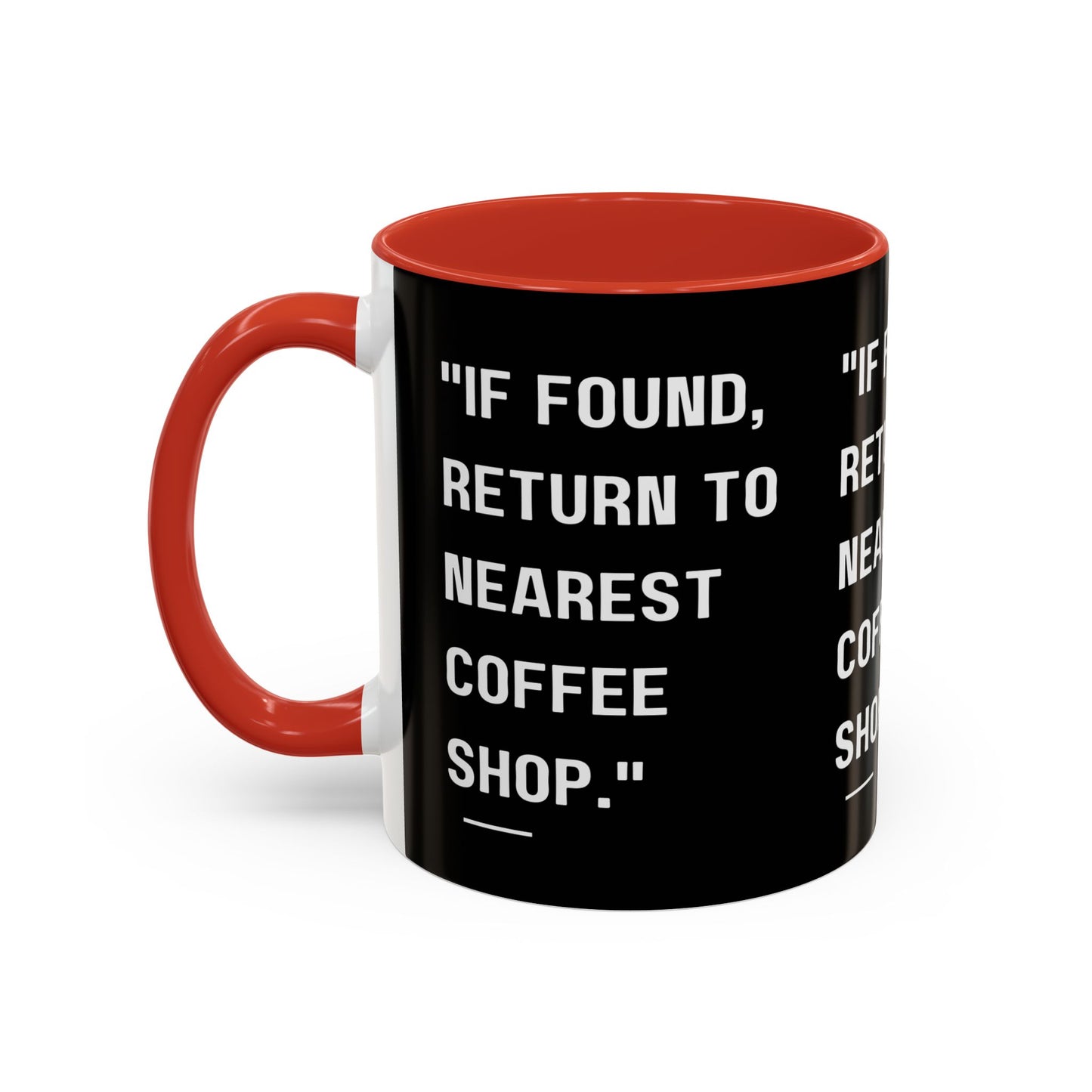 Return Me to a Coffee Shop Funny Coffee Mug