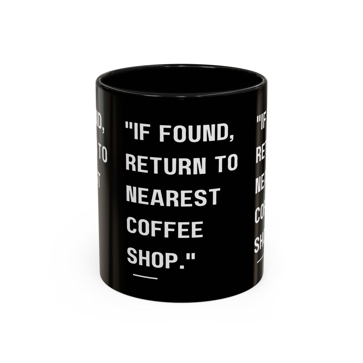 Return Me to a Coffee Shop Funny Coffee Mug