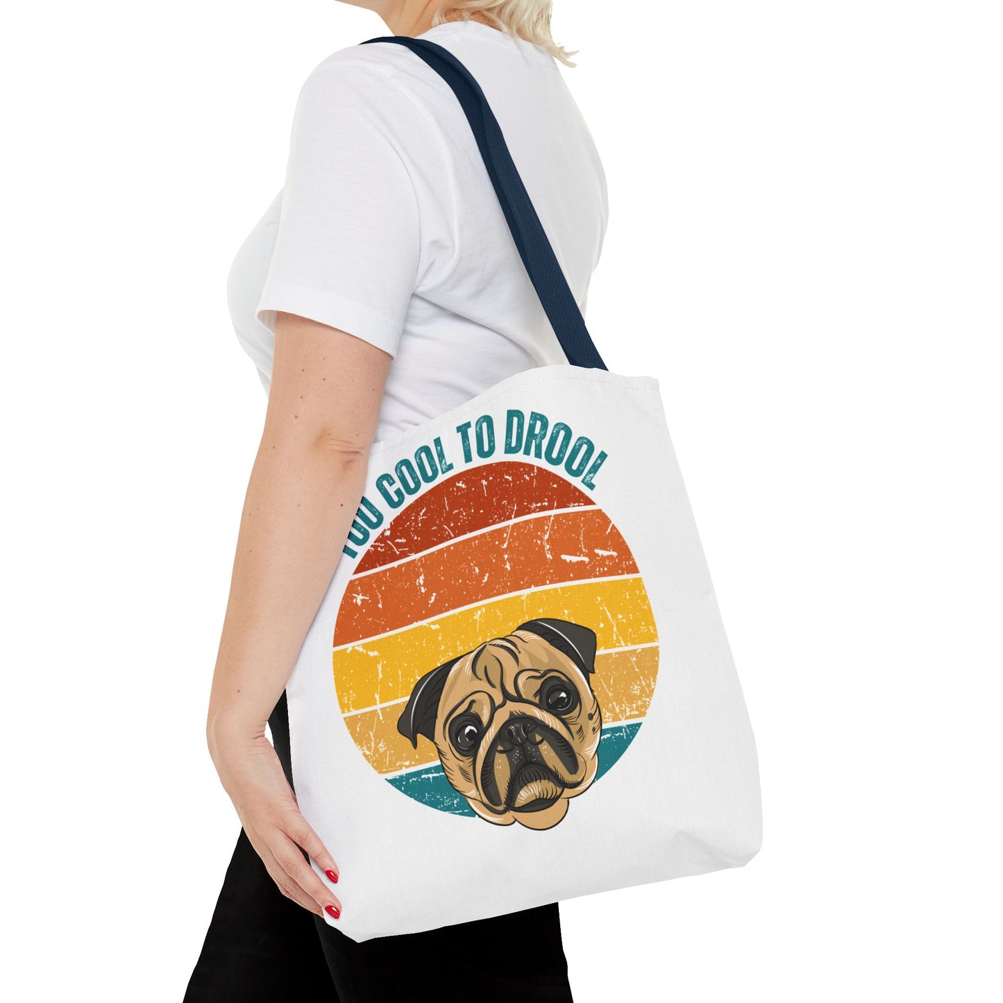 Too Cool to Drool Pug Tote