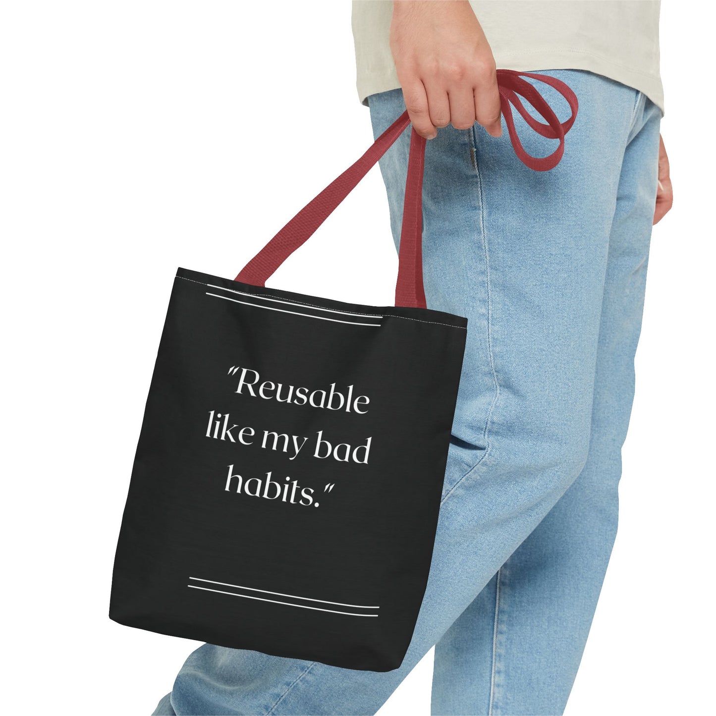 Reusable Like My Bad Habits Tote Bag