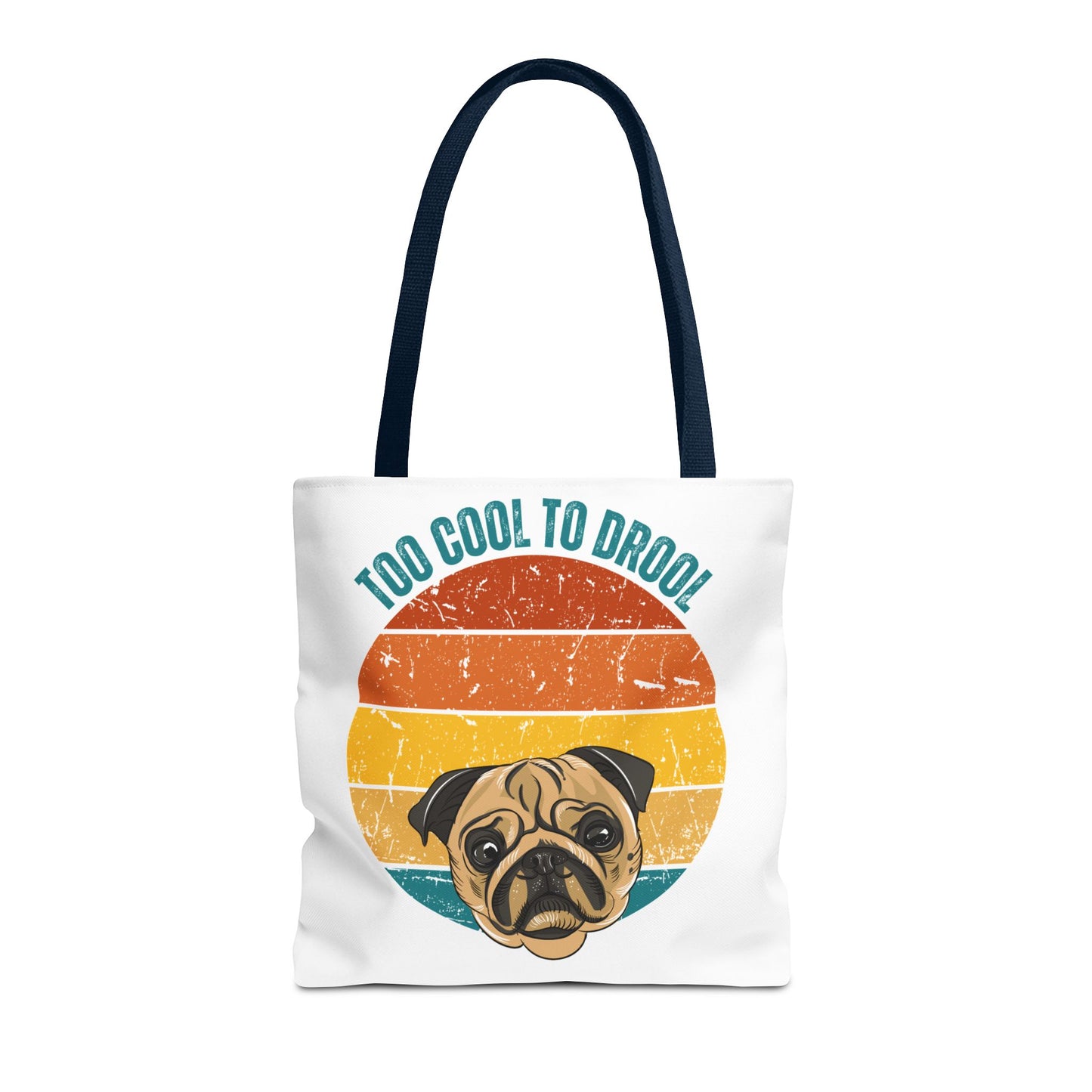Too Cool to Drool Pug Tote