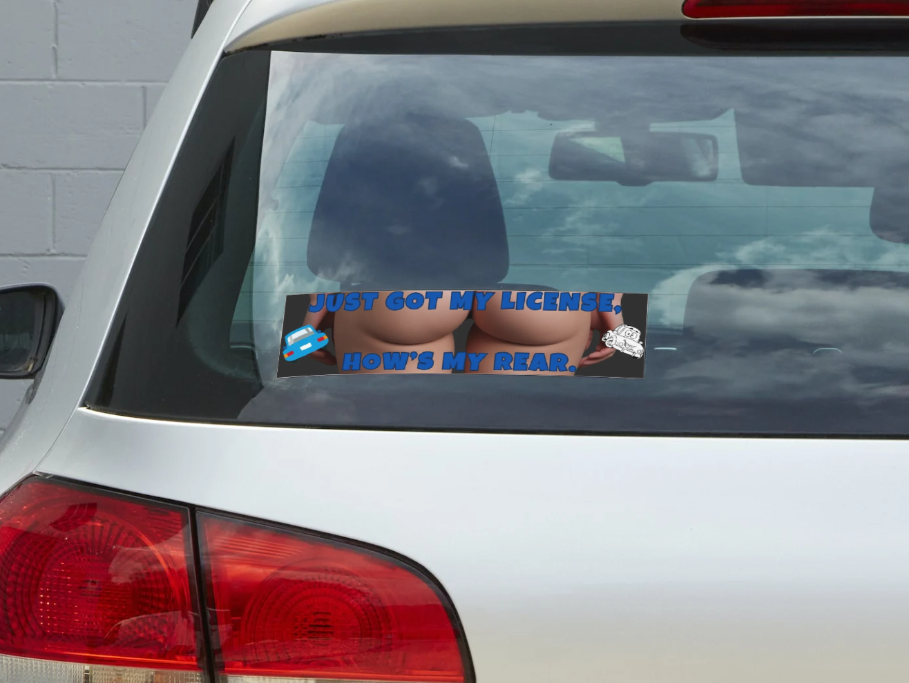 Funny New Driver Bumper Sticker 6 – "Just Got My License, How's My Rear?" – Teen Driver Gift, Car Decal, Graduation Humor Sticker