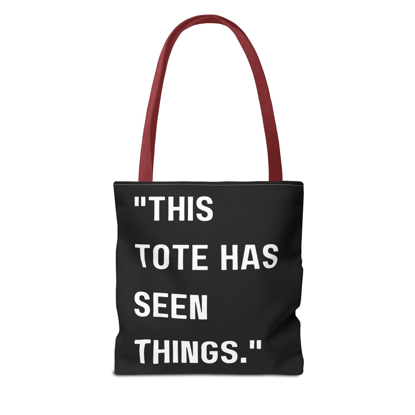 This Tote Has Seen Things - Tote Bag