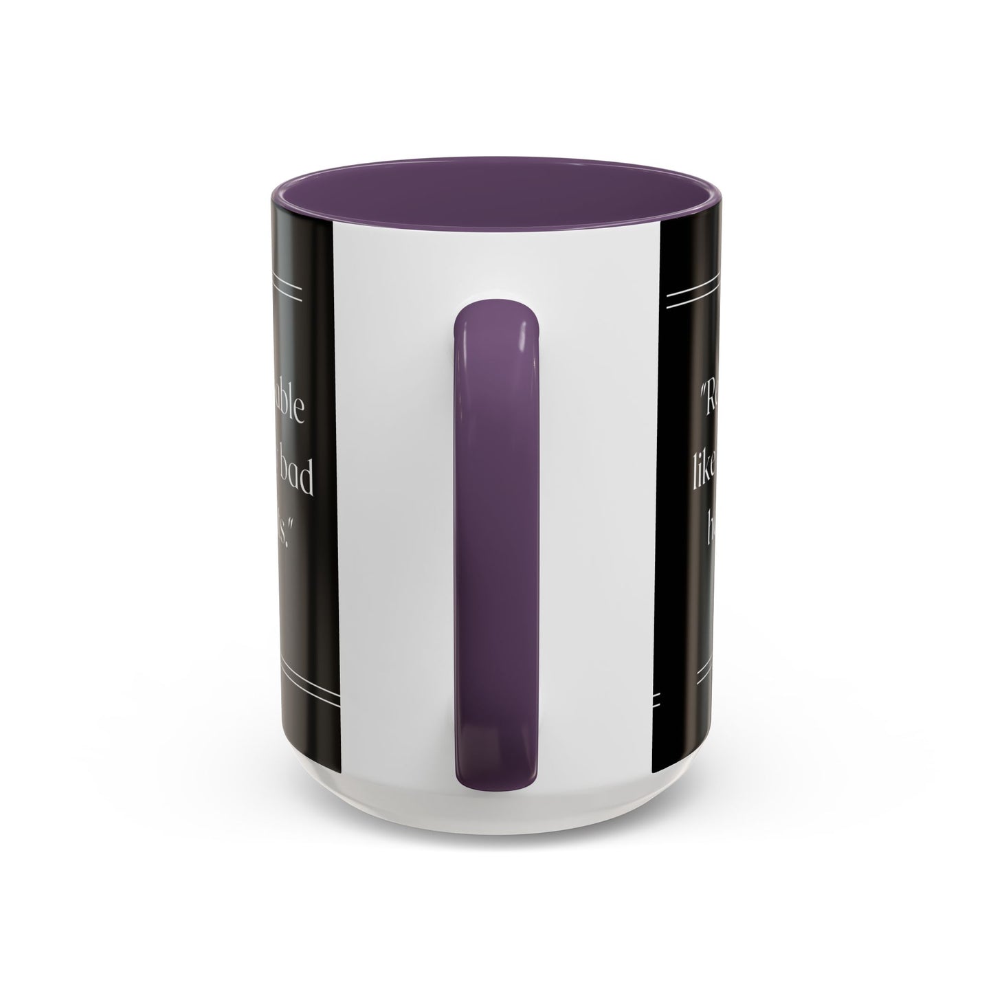 Reusable Like My Bad Habits Bad Habits Coffee Mug