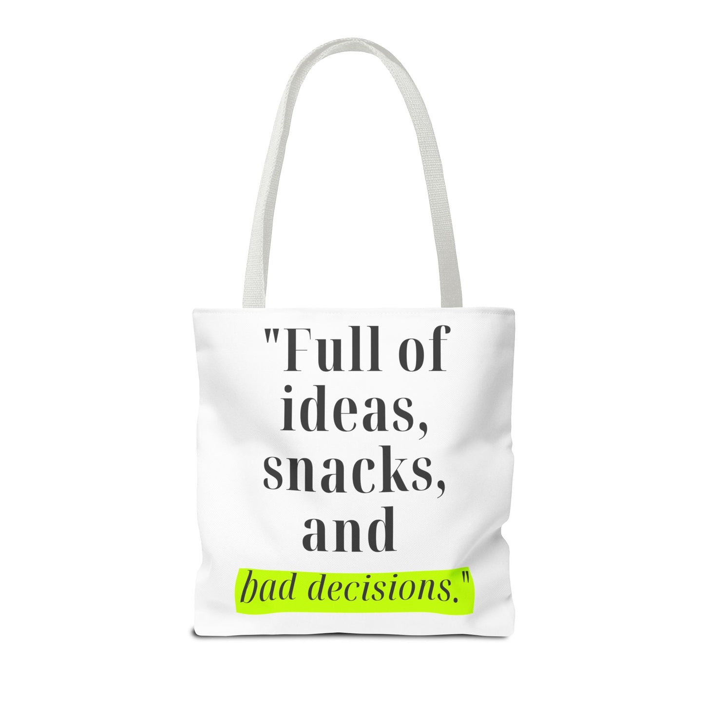 Ideas, Snacks & Chaos Tote Bag