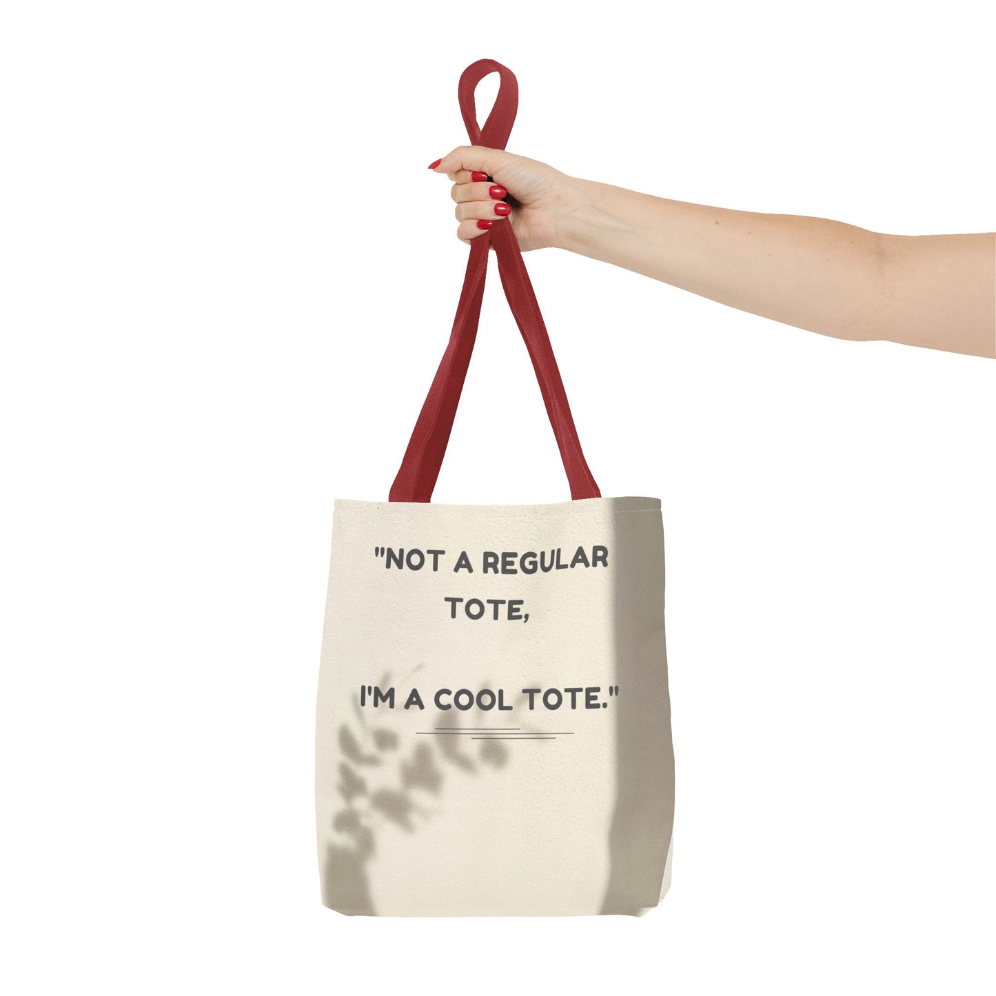 Cool Quote Everyday Tote Bag