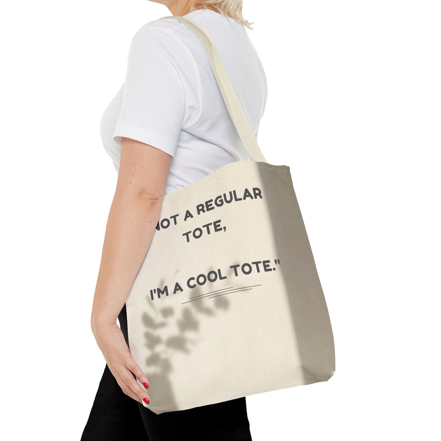 Cool Quote Everyday Tote Bag