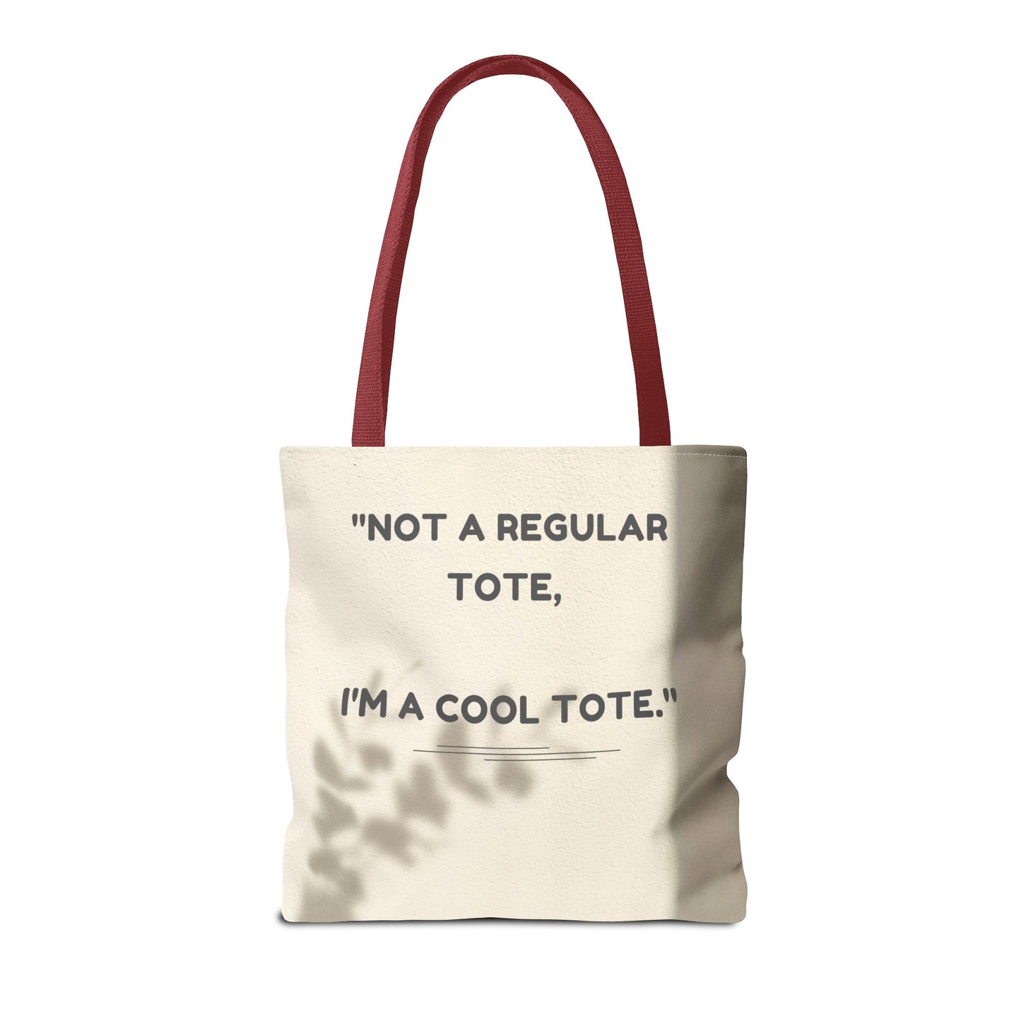 Cool Quote Everyday Tote Bag