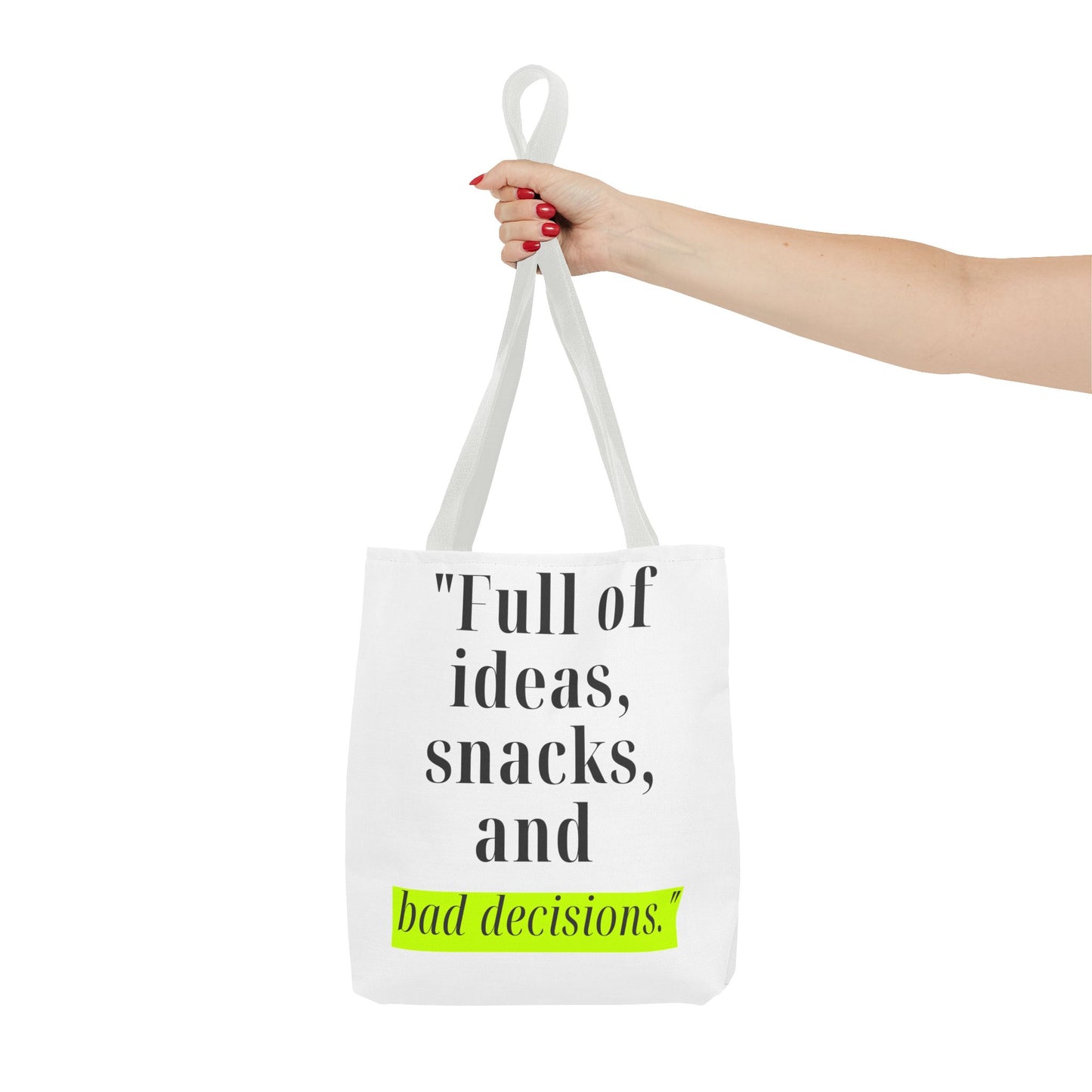 Ideas, Snacks & Chaos Tote Bag