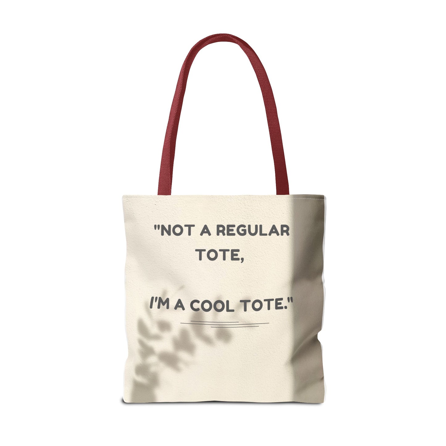 Cool Quote Everyday Tote Bag