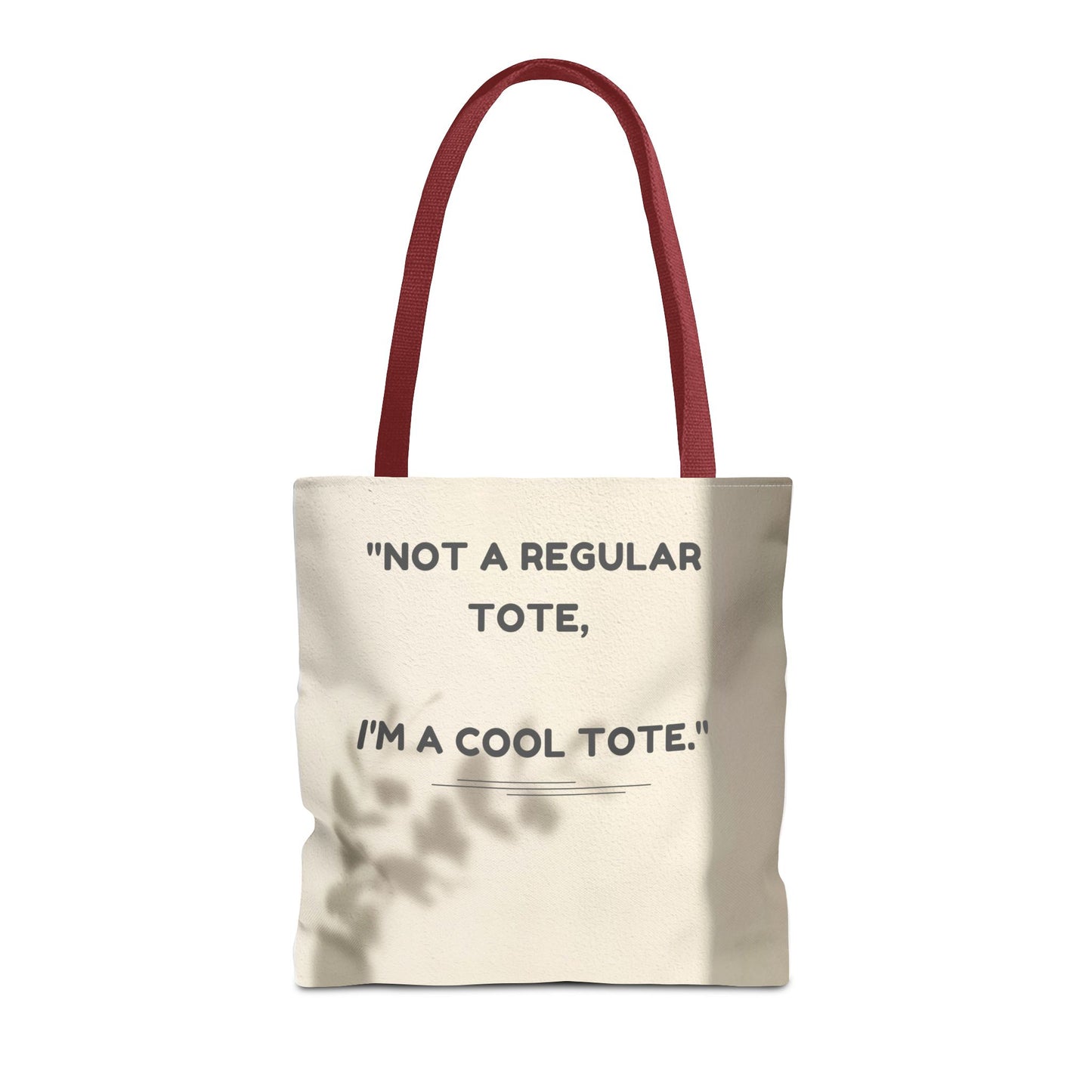 Cool Quote Everyday Tote Bag