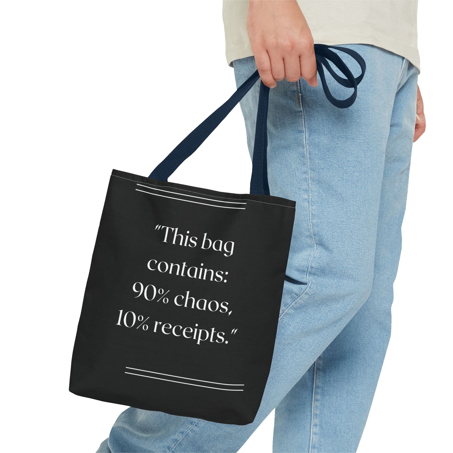 90% Chaos, 10% Receipts Tote Bag