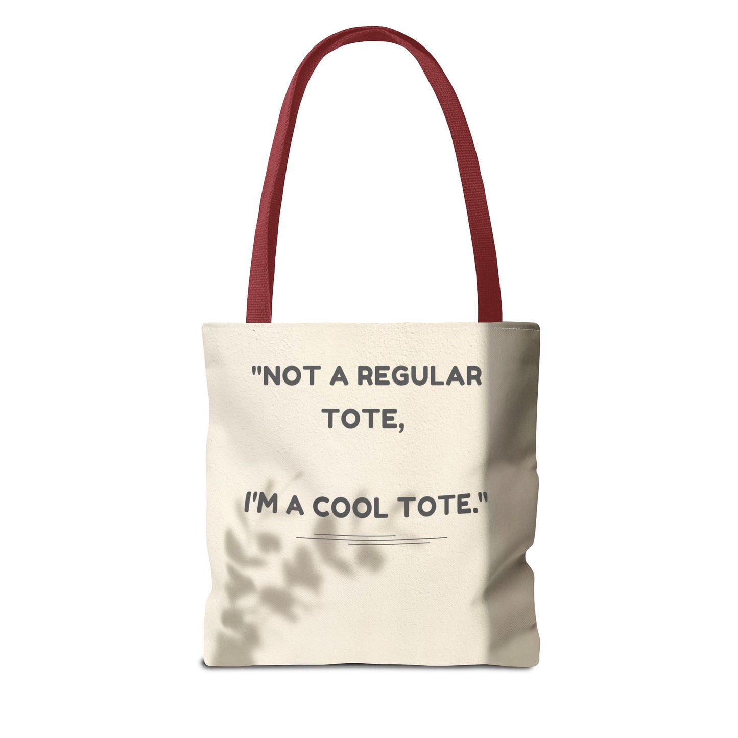 Cool Quote Everyday Tote Bag