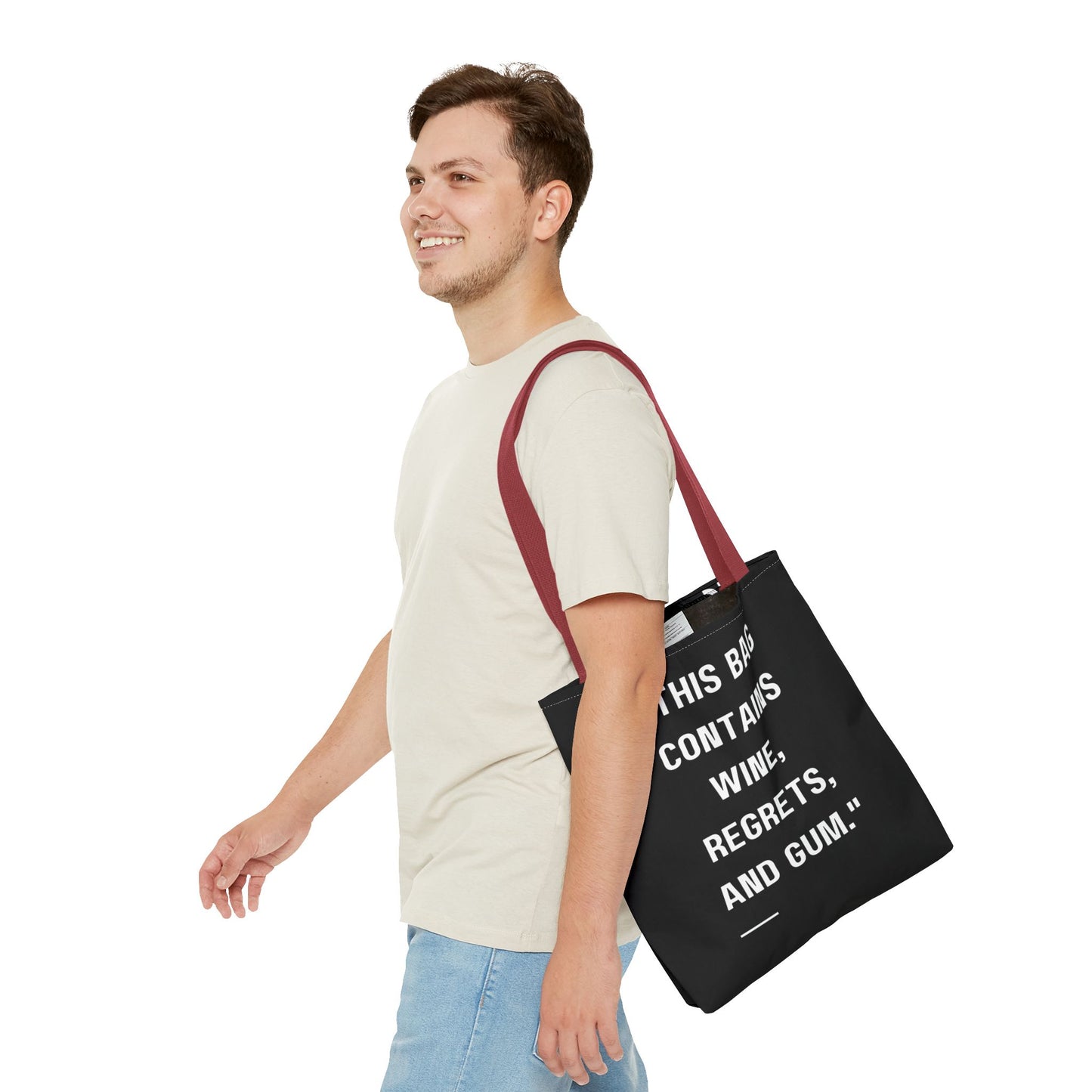 Wine, Regrets & Good Times Tote Bag