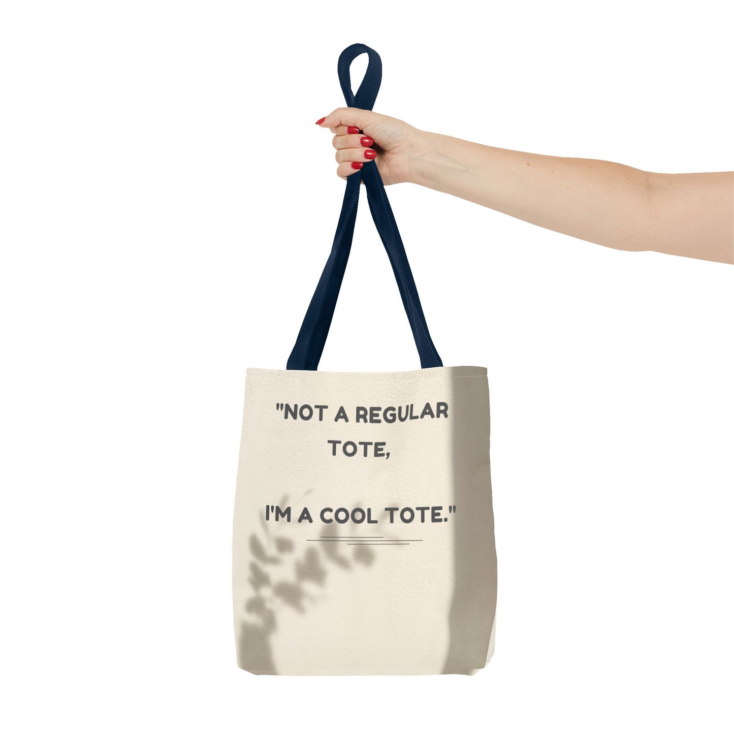 Cool Quote Everyday Tote Bag