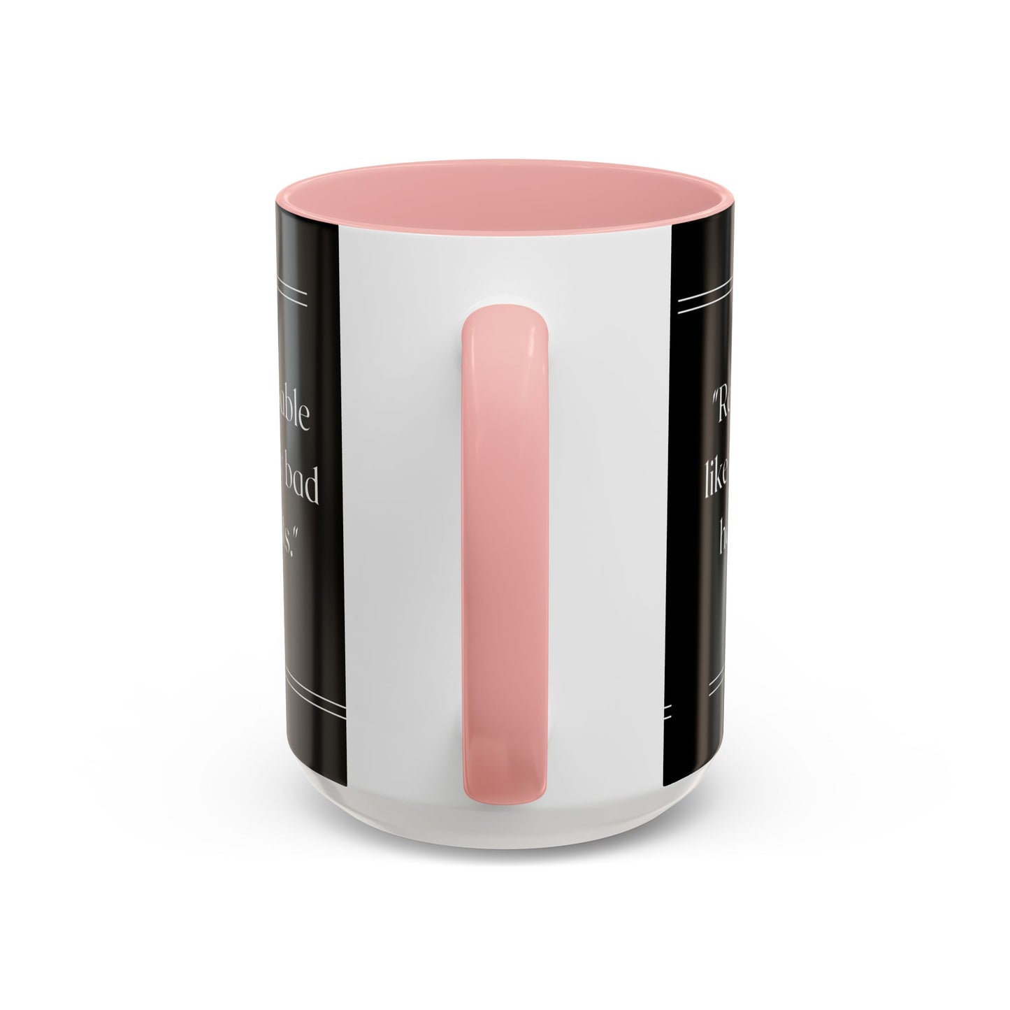 Reusable Like My Bad Habits Bad Habits Coffee Mug