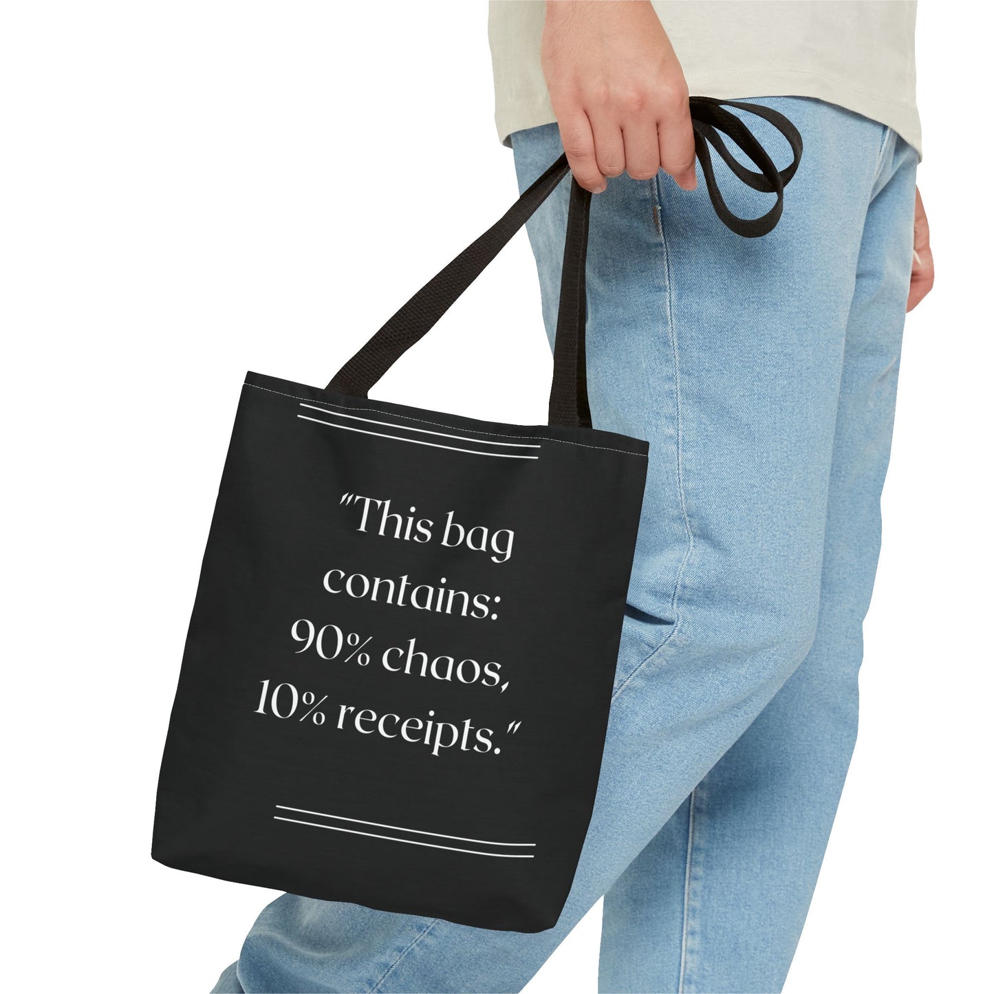 90% Chaos, 10% Receipts Tote Bag