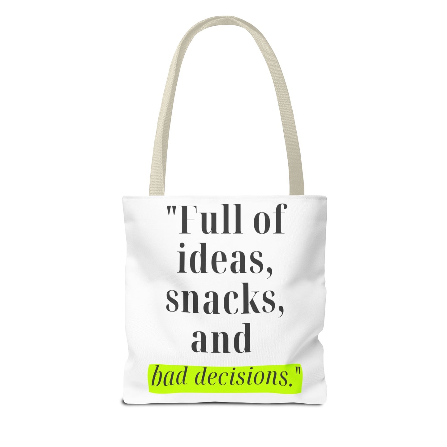 Ideas, Snacks & Chaos Tote Bag