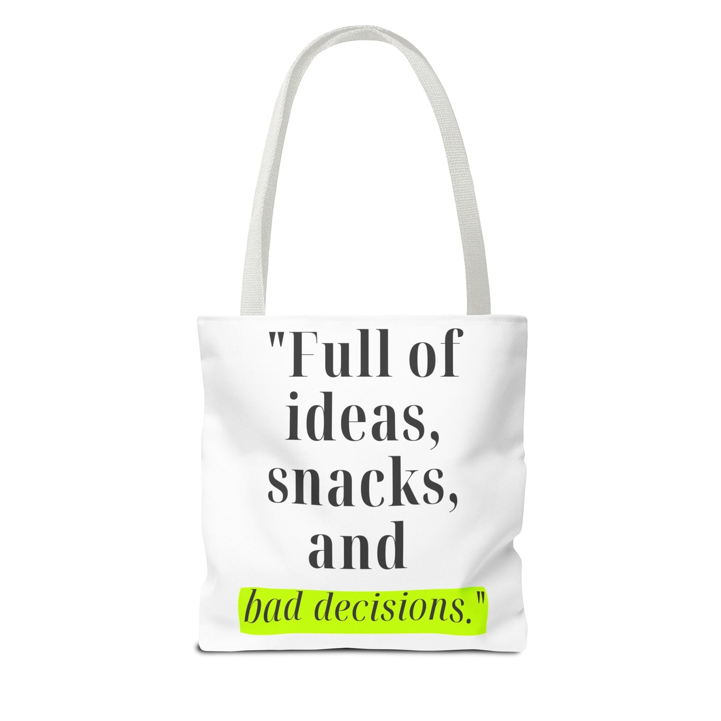 Ideas, Snacks & Chaos Tote Bag