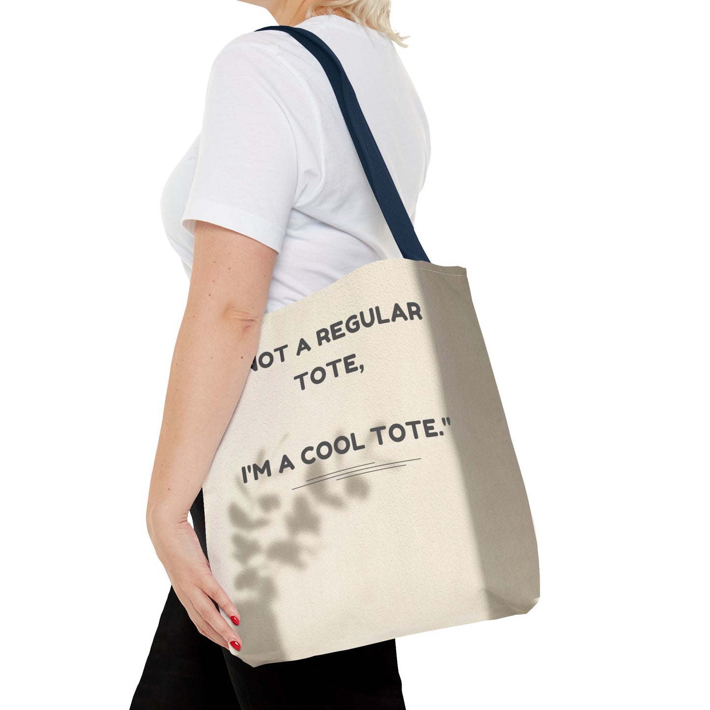 Cool Quote Everyday Tote Bag