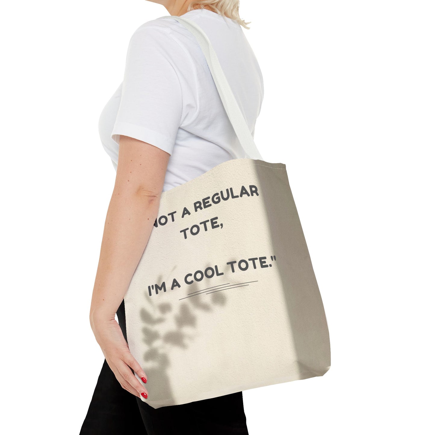 Cool Quote Everyday Tote Bag