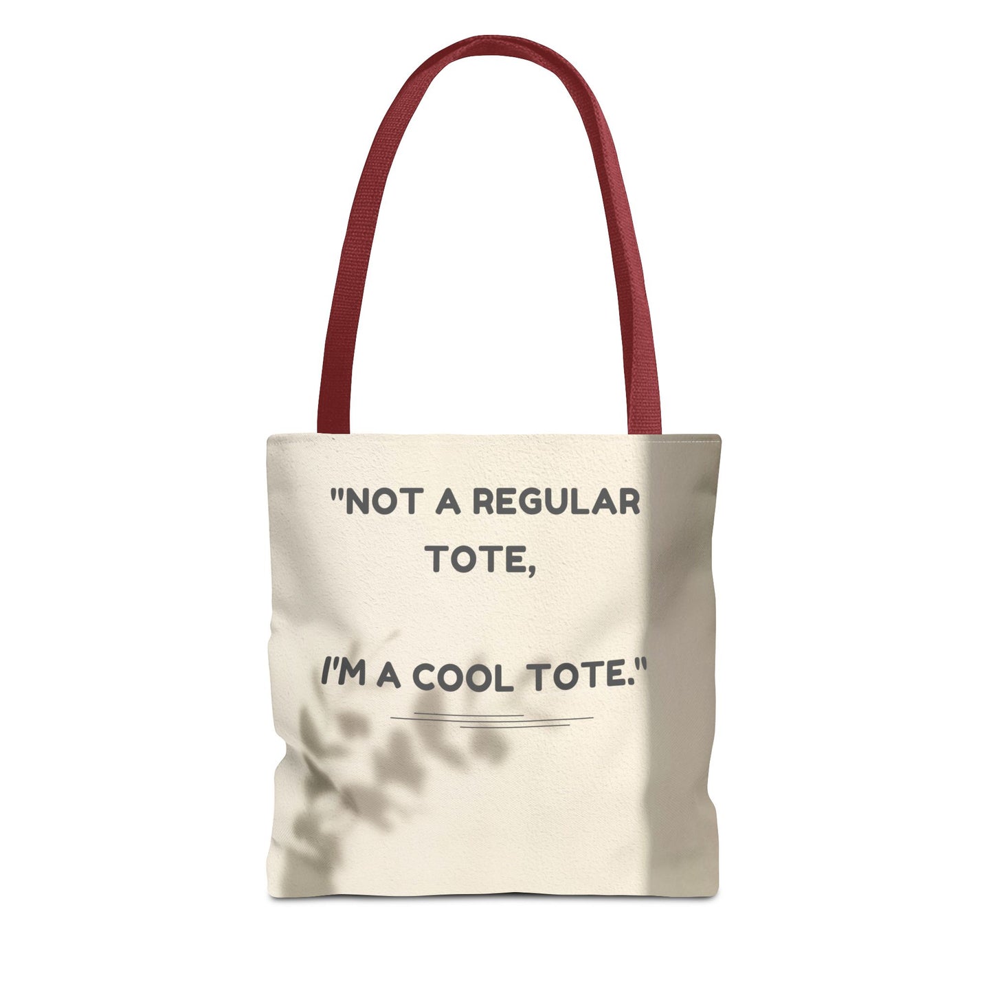 Cool Quote Everyday Tote Bag