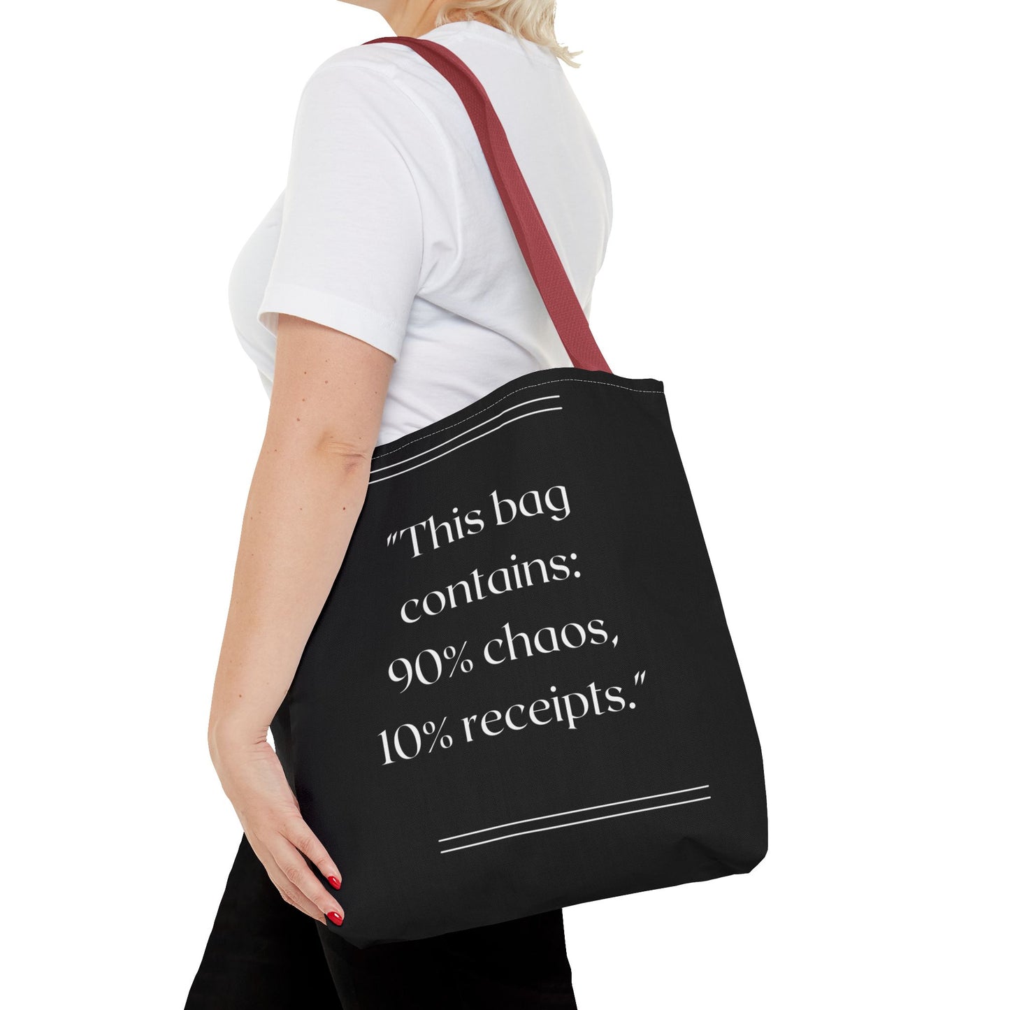90% Chaos, 10% Receipts Tote Bag