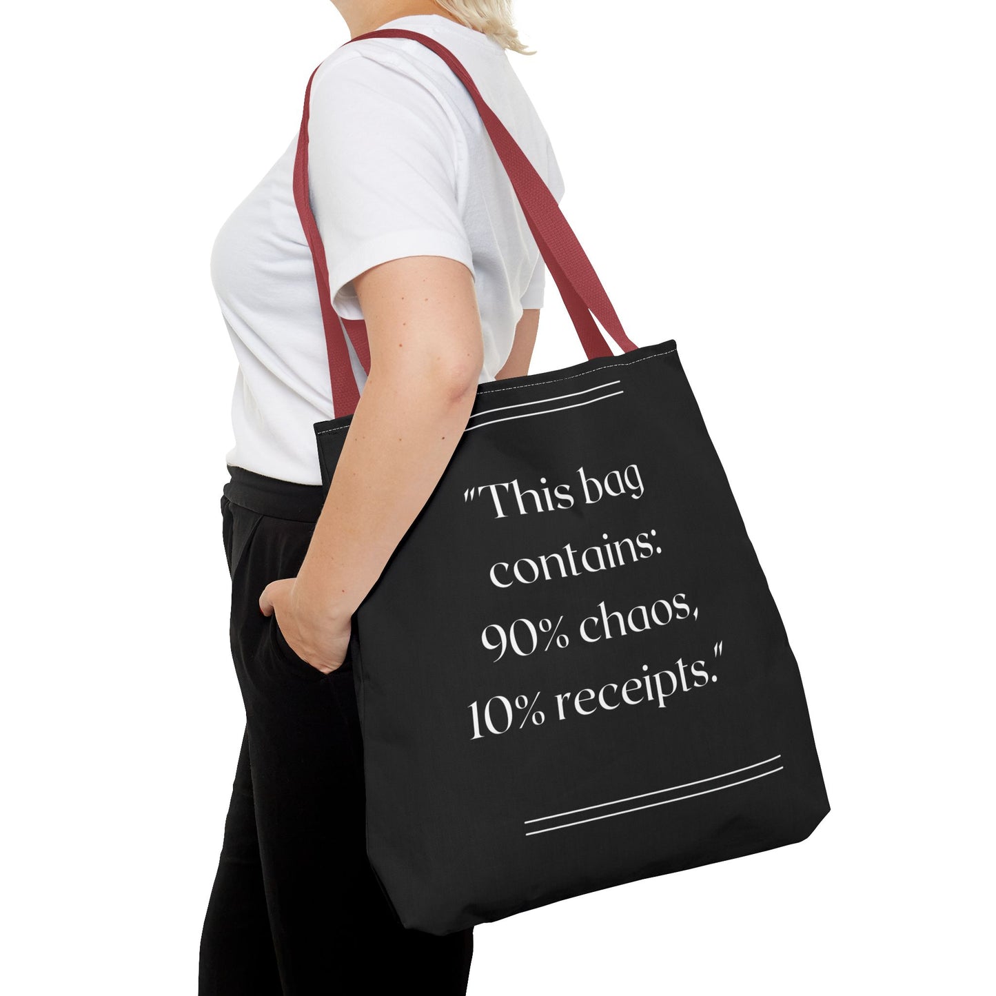 90% Chaos, 10% Receipts Tote Bag