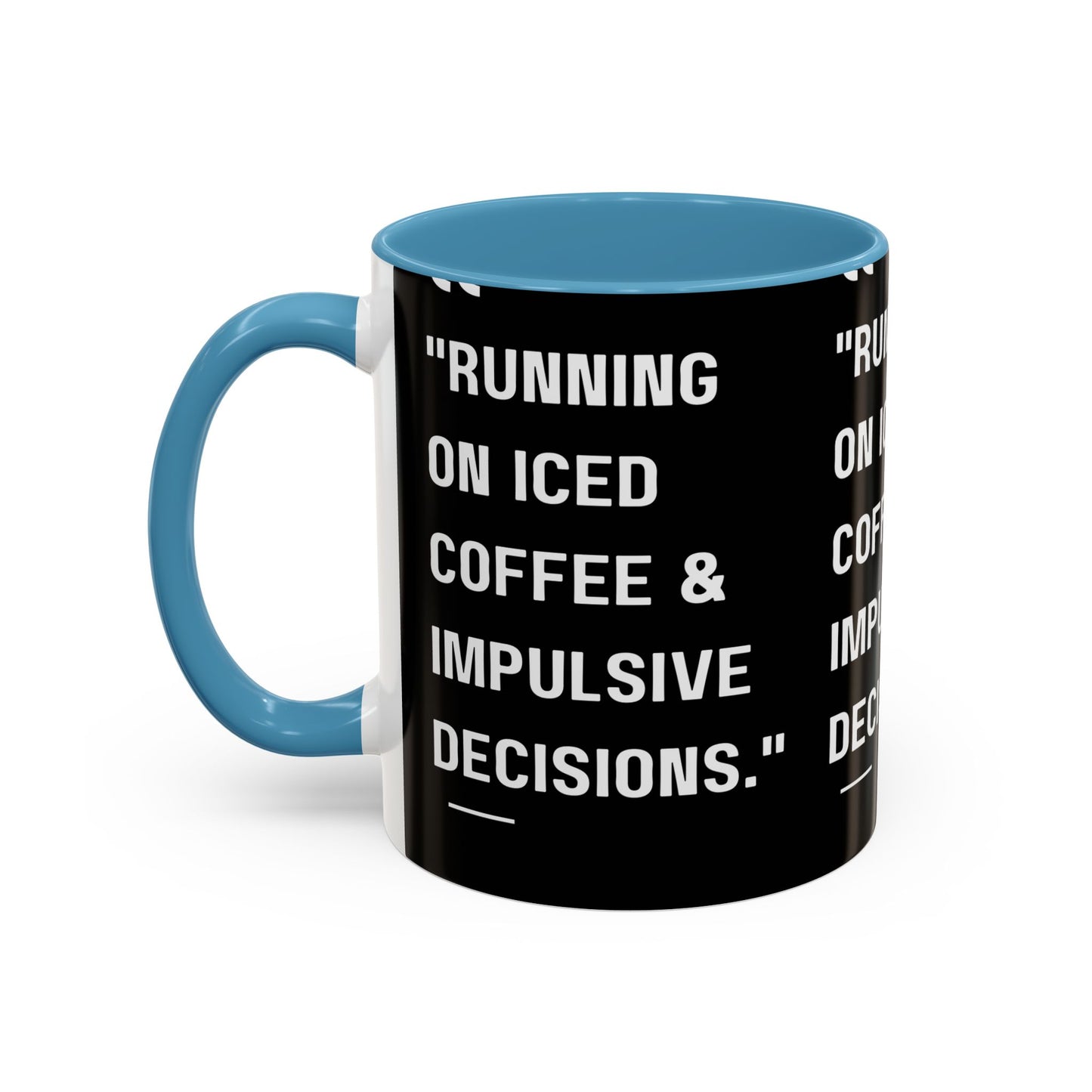 Iced Coffee & Chaos Mug Funny Coffee Mug