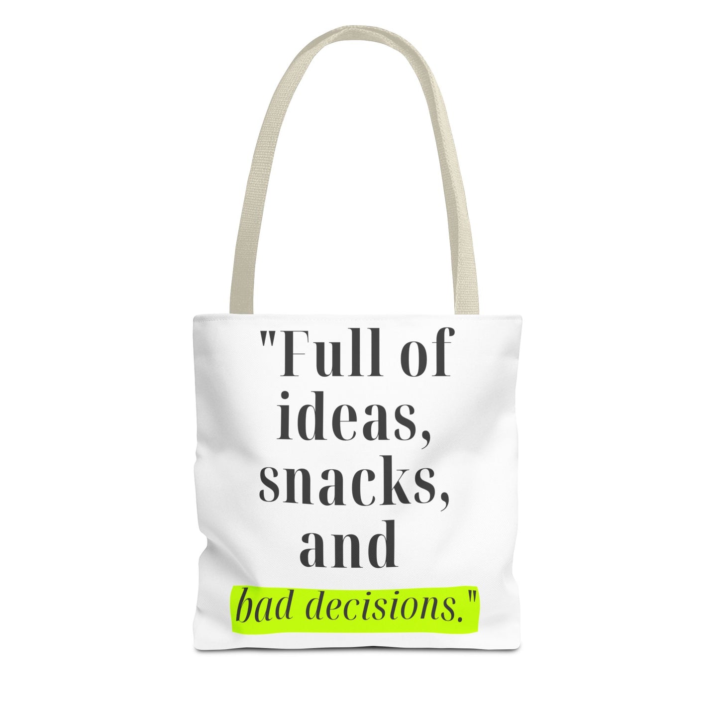Ideas, Snacks & Chaos Tote Bag