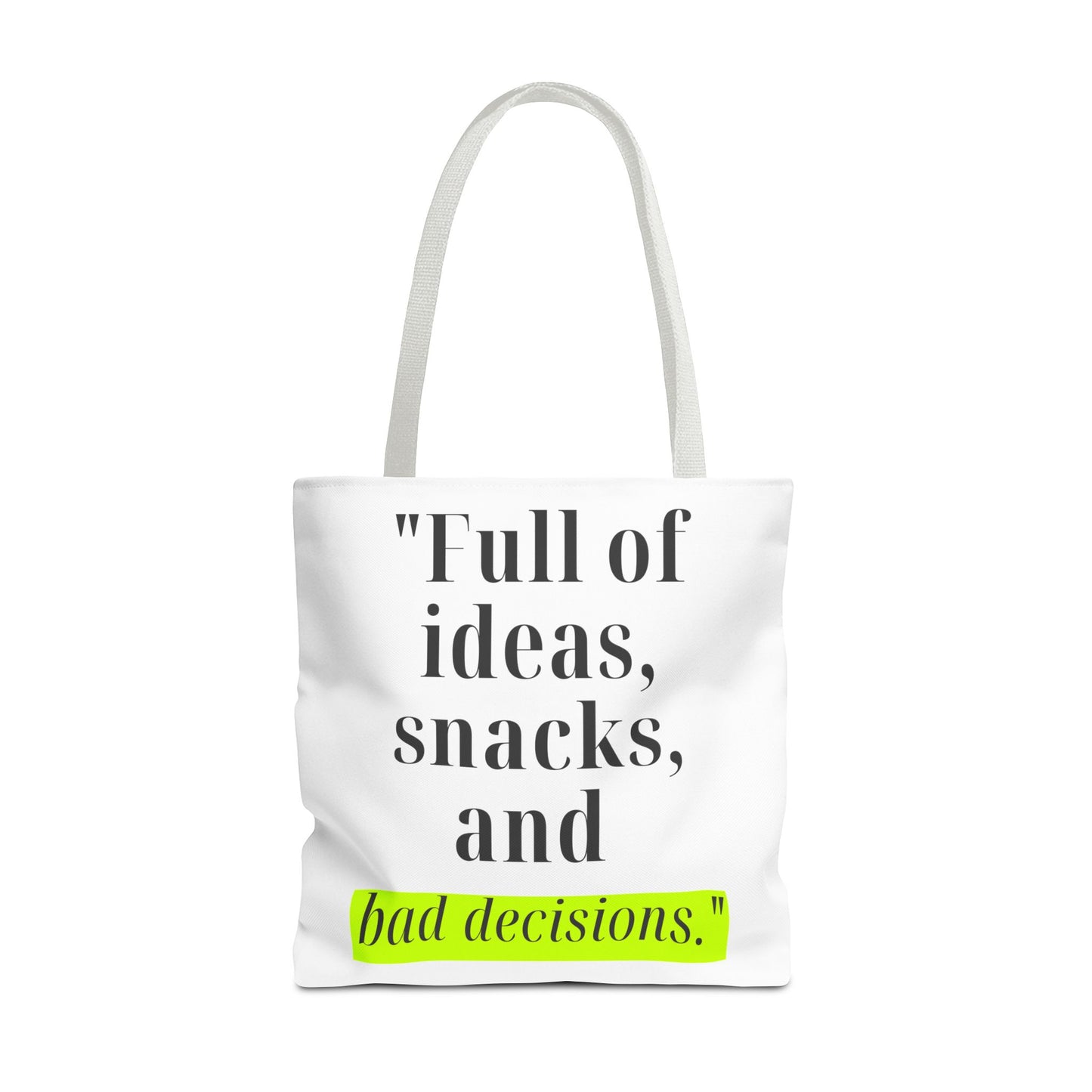 Ideas, Snacks & Chaos Tote Bag