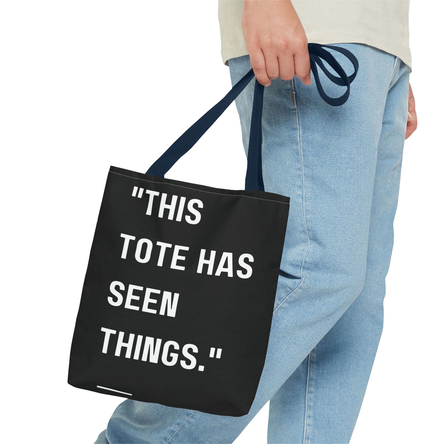 This Tote Has Seen Things - Tote Bag