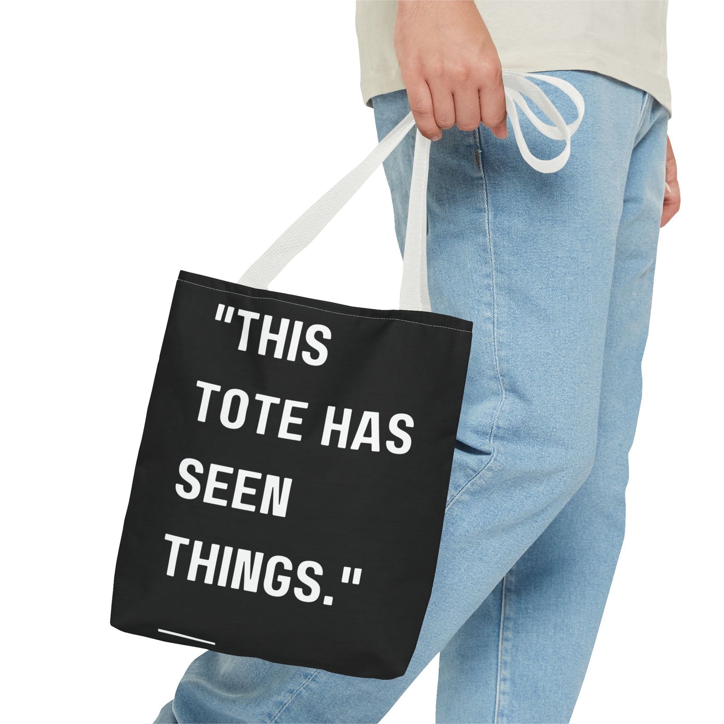 This Tote Has Seen Things - Tote Bag