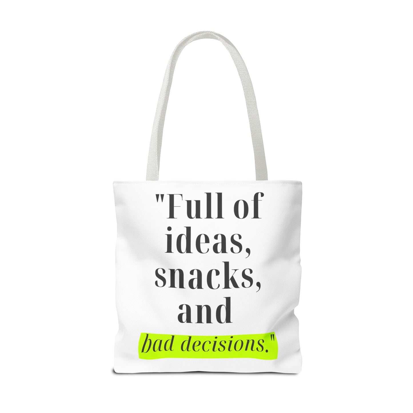 Ideas, Snacks & Chaos Tote Bag
