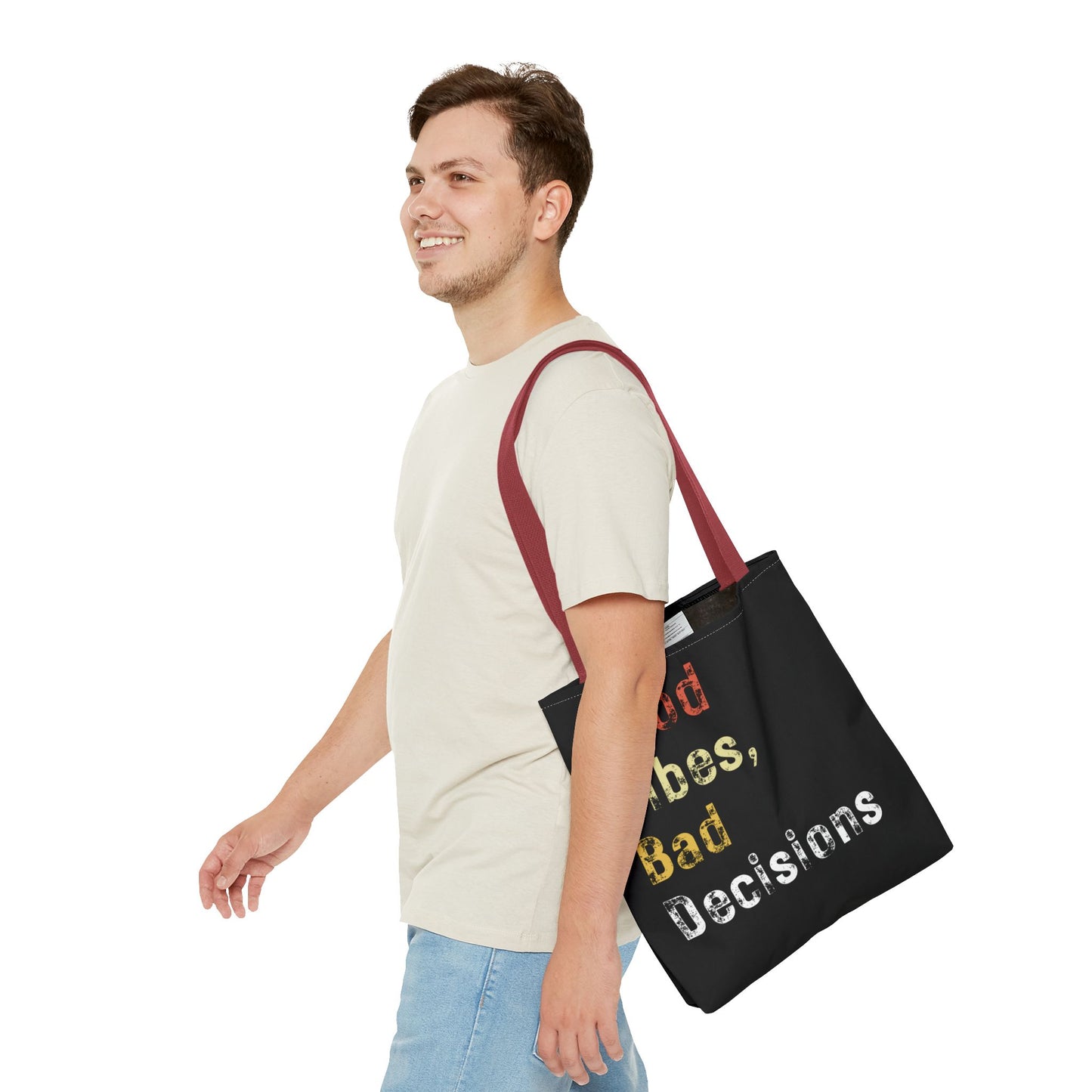 Good Vibes Bad Decisions Tote Bag