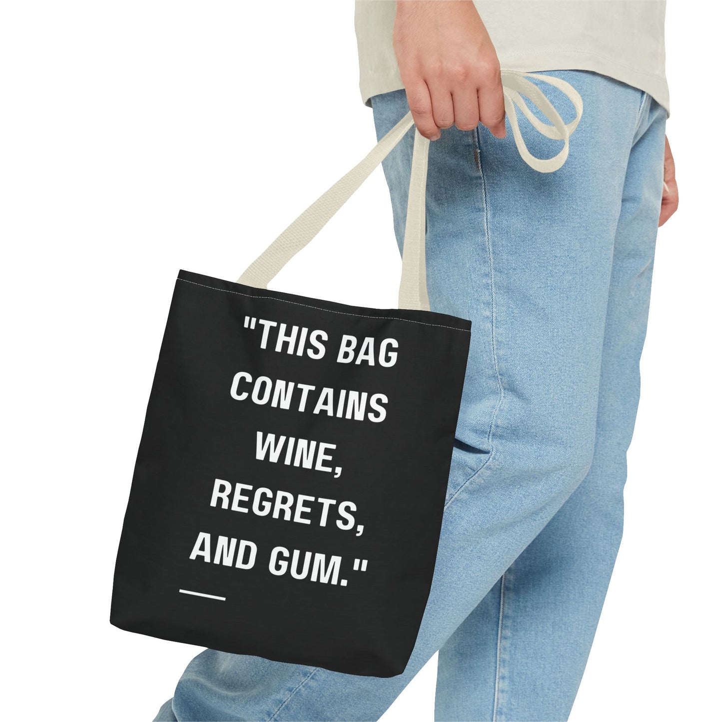 Wine, Regrets & Good Times Tote Bag