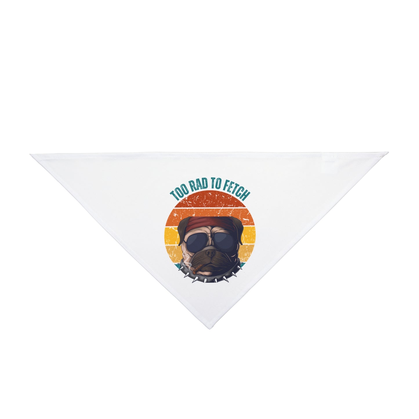 Too Rad to Fetch Pet Bandana - Stylish Dog Accessory for Cool Pets
