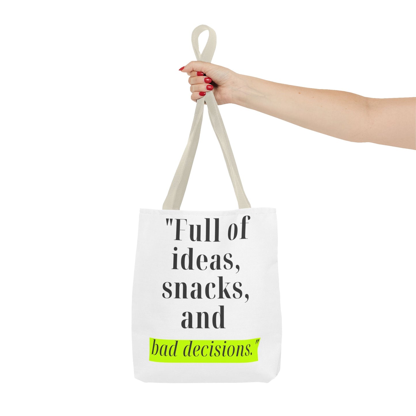 Ideas, Snacks & Chaos Tote Bag